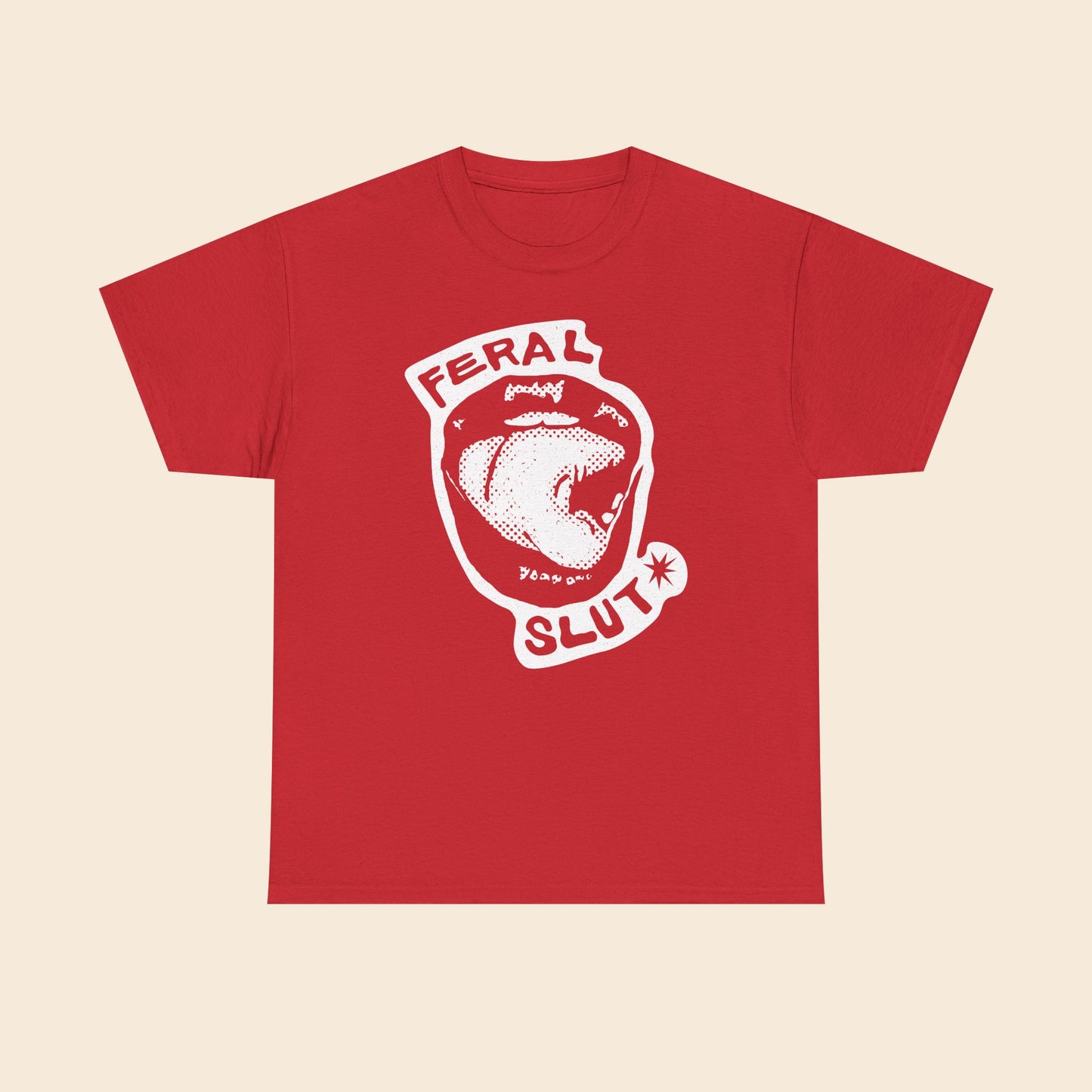Feral SLUT Licks | Unisex T-Shirt