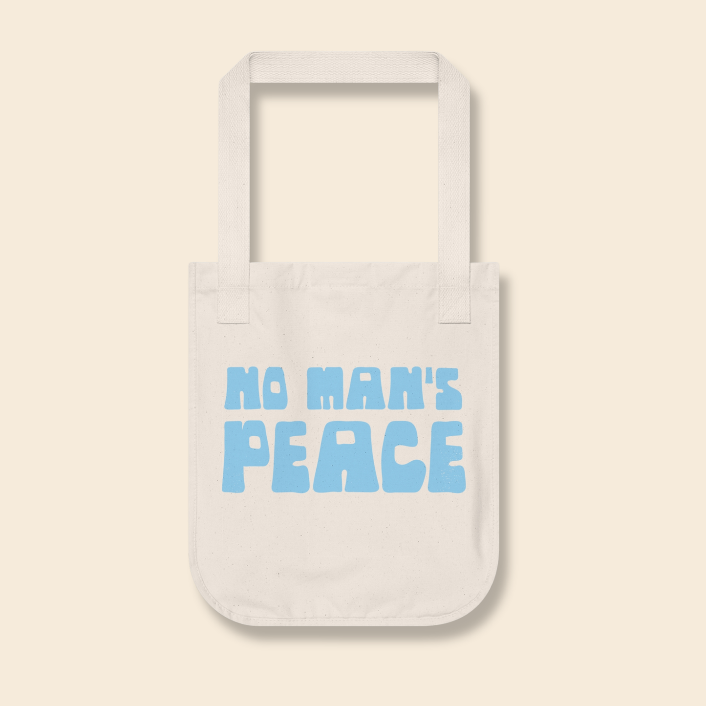 No Man's Peace | Graphic Organic Tote Bag