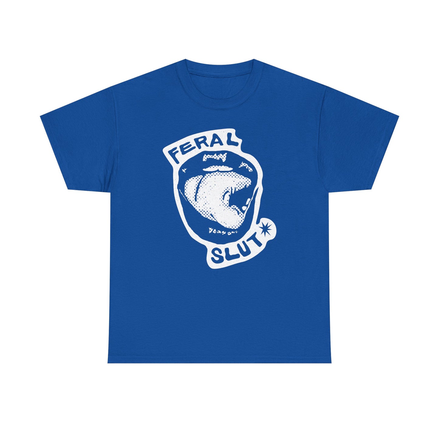 Feral Slut Licks |  Unisex T-Shirt