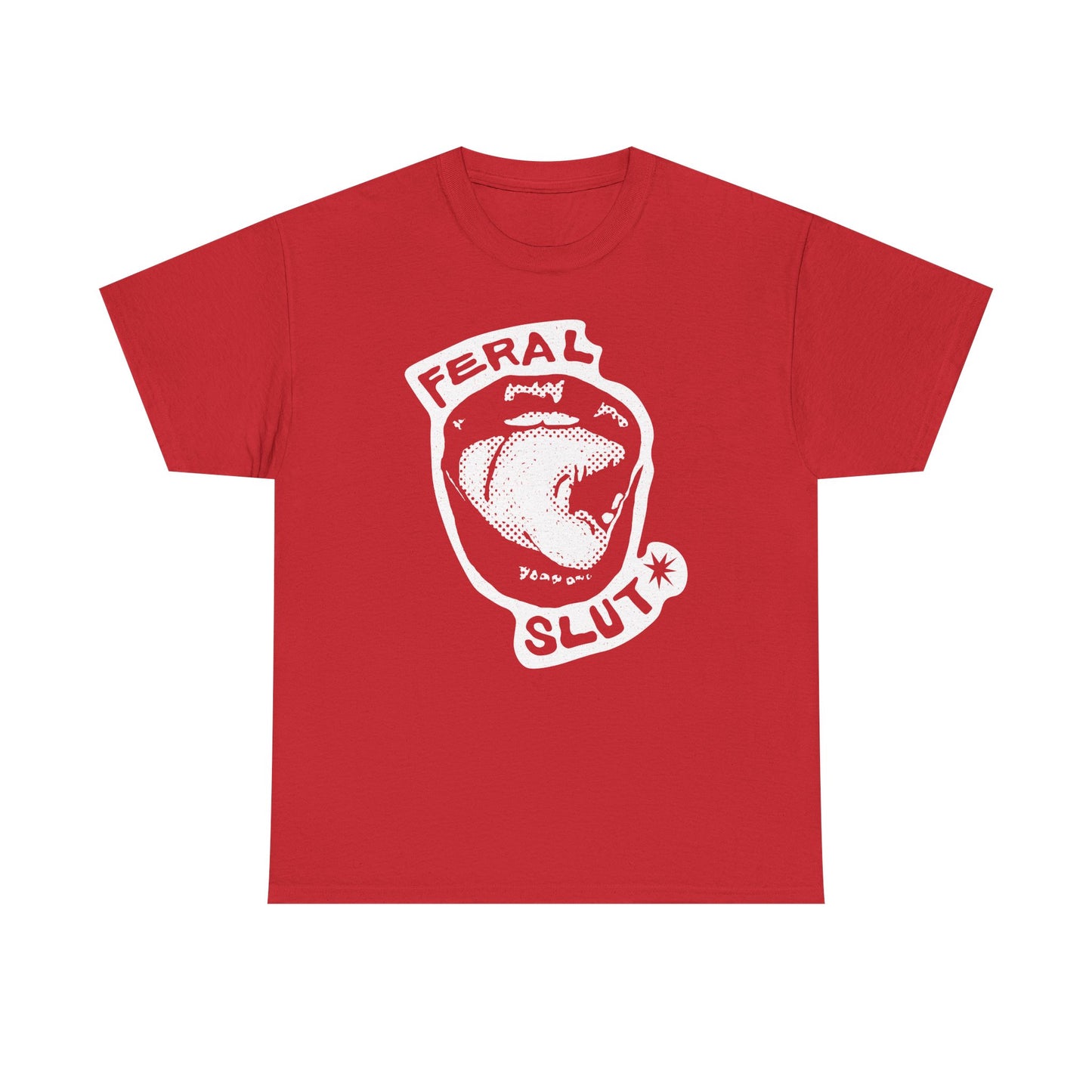 Feral Slut Licks |  Unisex T-Shirt
