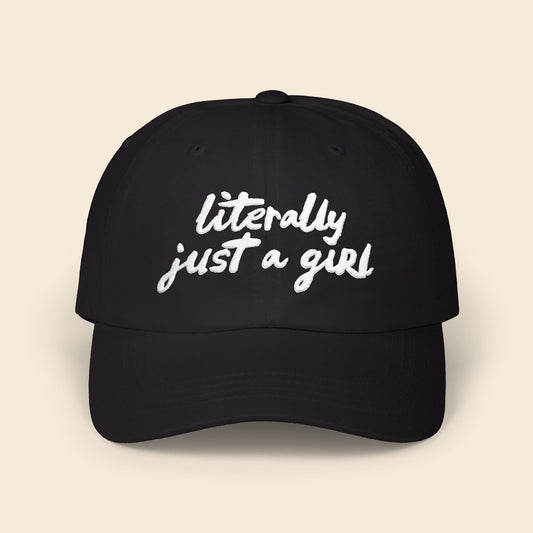 Literally Just a Girl | Dad Hat