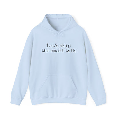 If Not, No Worries Sweatshirt