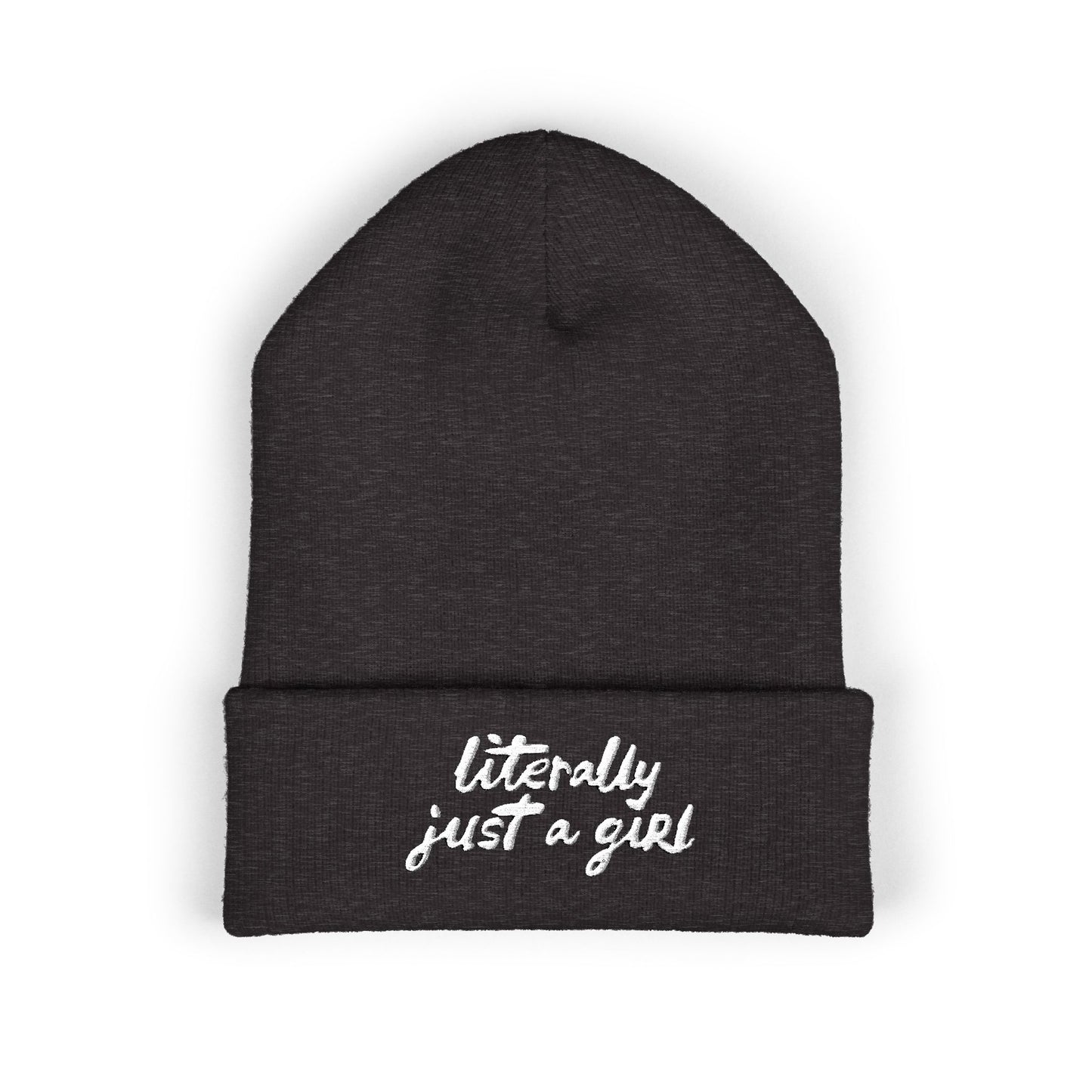 Literally Just a Girl | Embroidered Beanie