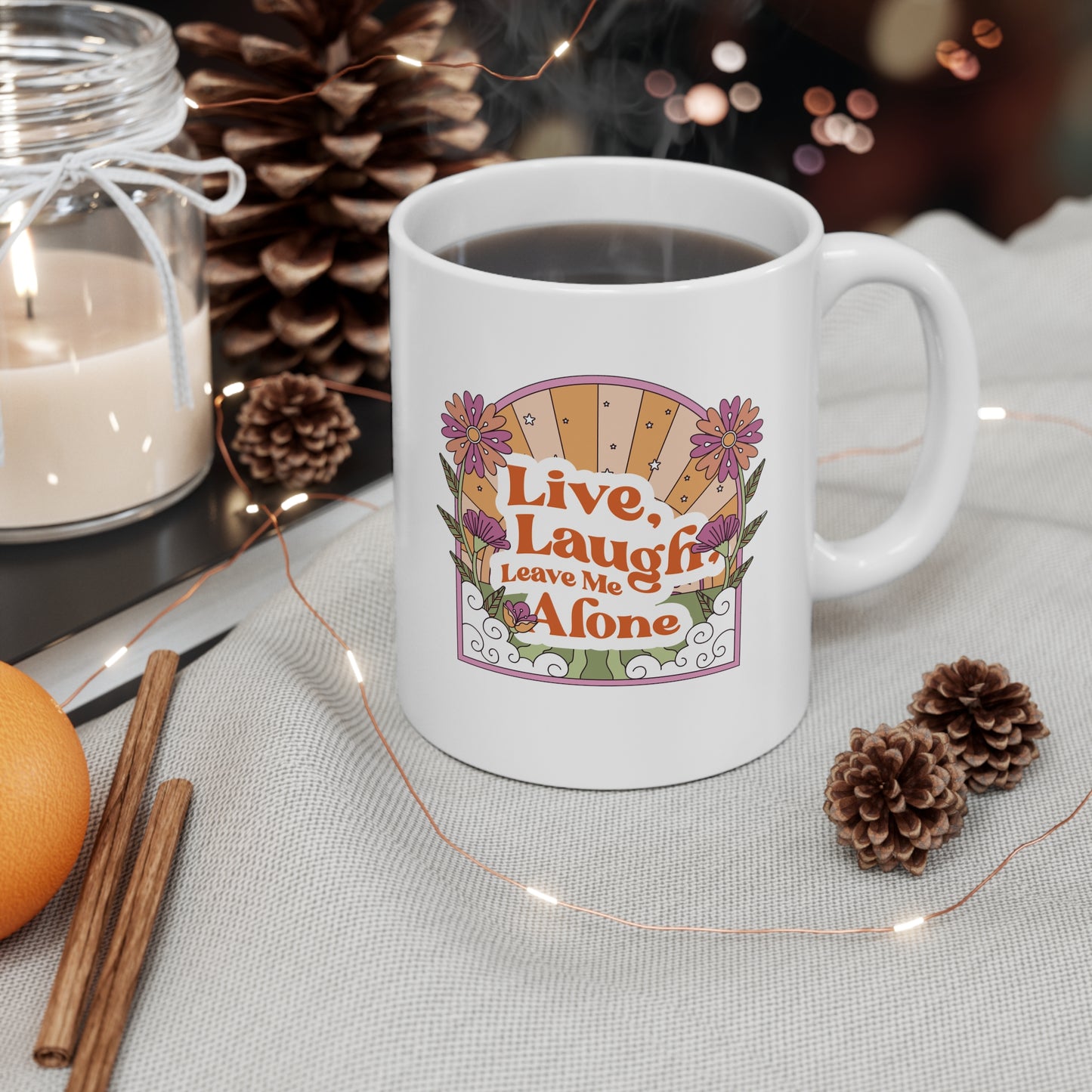 Live, Laugh, Leave Me Alone Ceramic Mug