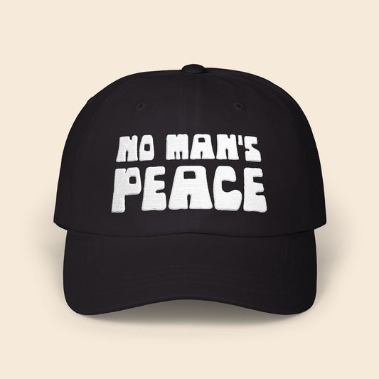 No Man's Peace | Dad Hat