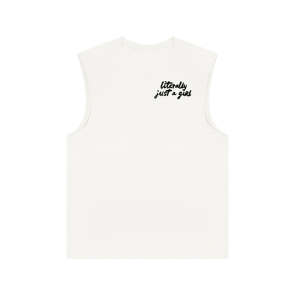 Literally Just a Girl | Muscle Tee Tank Top