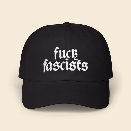 Fuck Fascists | Dad Hat