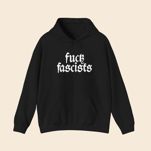 Fuck Fascists | Unisex Hoodie