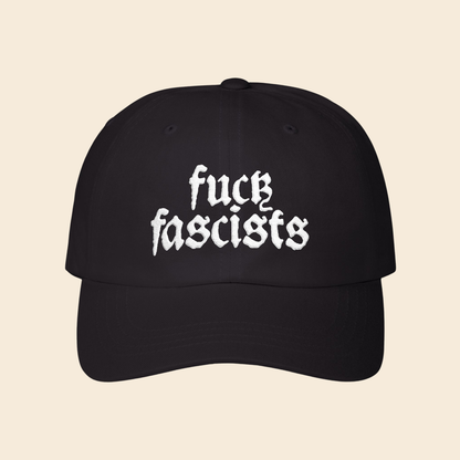 Fuck Fascists | Dad Hat