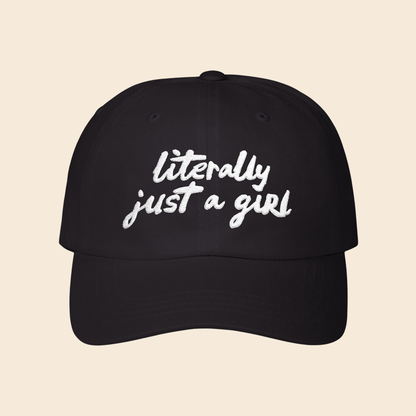 Literally Just a Girl | Dad Hat