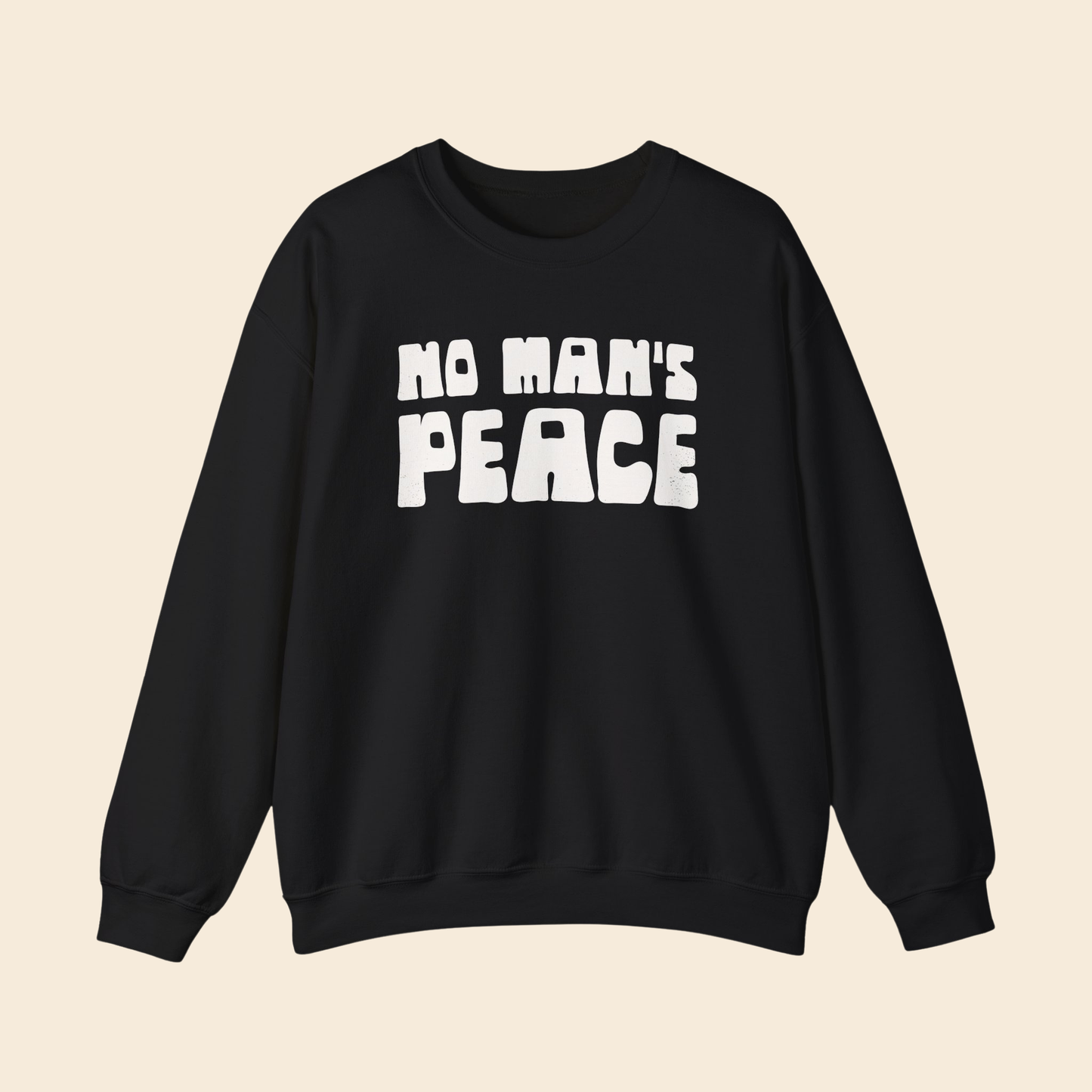 No Man's Peace | Unisex Crewneck