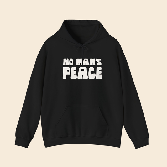 No Man's Peace | Pullover Hoodie