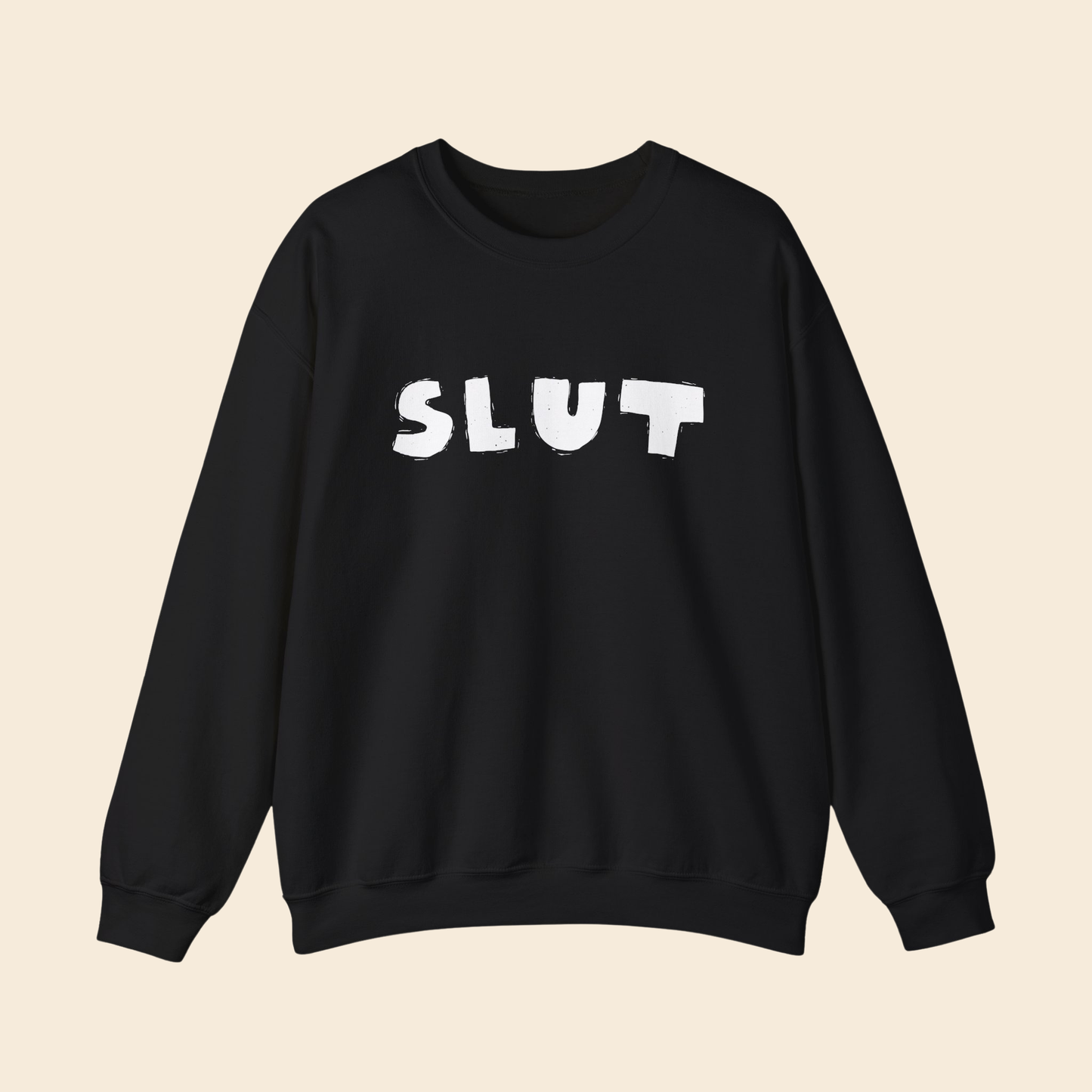 SLUT | Unisex Crewneck